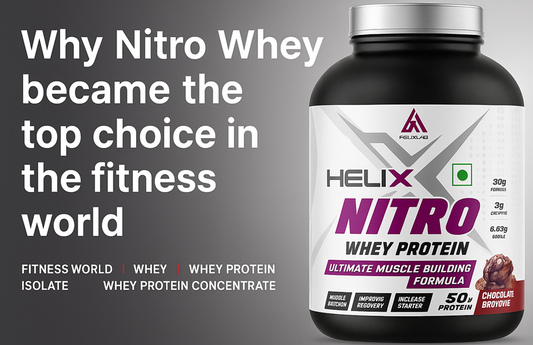 Why Nitro Whey became the top choice in the fitness world